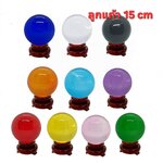 ลูกแก้วใส 15ซ.ม. (6 นิ้ว) พร้อมฐานไม้หมุนได้ สีธรรมชาติไม่ลอก มี 9สีให้เลือก จักส่งมาตรฐาน ไม่แตก โทรสอบถาม 065-5263566